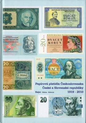 Papírová platidla Československa, České a Slovenské republiky 1919 - 2010 - Bajer,Holna,Kohout
